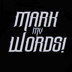 Mark My Words